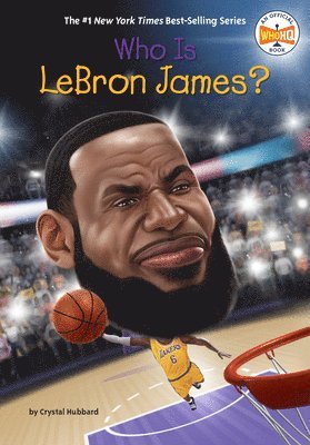 Who Is LeBron James? (h�ftad)