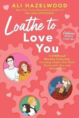 Loathe to Love You (hftad)