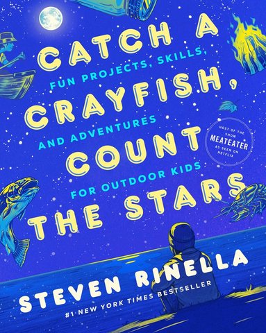 Catch a Crayfish, Count the Stars (inbunden)