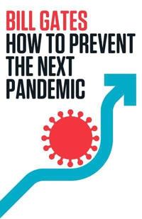 How to Prevent the Next Pandemic (hftad)