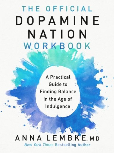 Official Dopamine Nation Workbook (hftad)