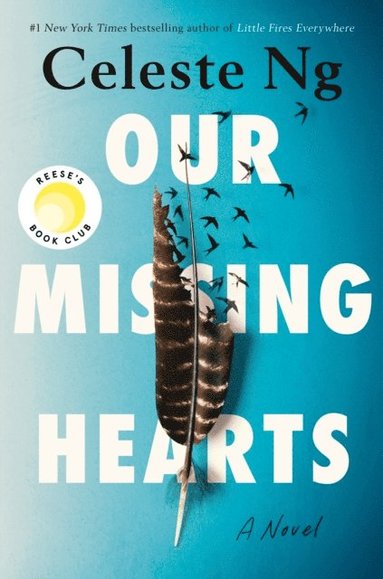 Our Missing Hearts: Reese's Book Club (inbunden)