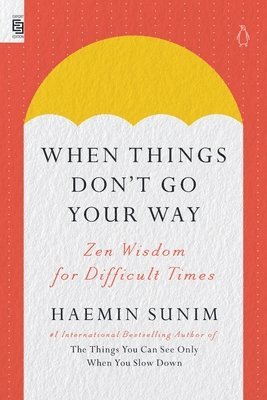 When Things Dont Go Your Way (inbunden)
