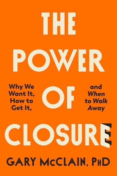 The Power of Closure (h�ftad)
