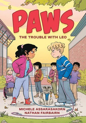 Paws: The Trouble with Leo: A Graphic Novel (inbunden)