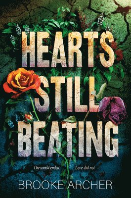 Hearts Still Beating (inbunden)