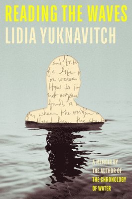 Reading the Waves: A Memoir (inbunden)