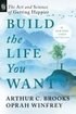 Build the Life You Want