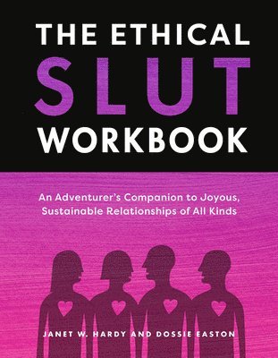 Ethical Slut Workbook (häftad)