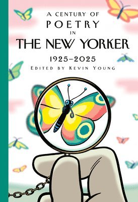 A Century of Poetry in the New Yorker: 1925-2025 (h�ftad)