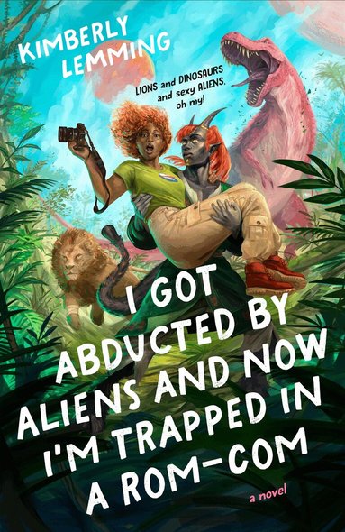 I Got Abducted by Aliens and Now I'm Trapped in a Rom-Com (h�ftad)