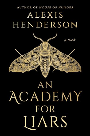 An Academy for Liars (h�ftad)