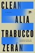 Clean: A Novel