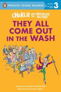 Charlie and the Chocolate Factory: They All Come Out in the Wash - Roald  Dahl - Bok (9780593886779)