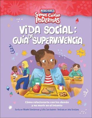 Vida Social: Guía de Supervivencia (Rebel Girls Social Situation Survival Guide): Cómo Relacionarte Con Los Demás Y No Morir En El Intento (inbunden)