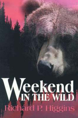 Weekend in the Wild (hftad)