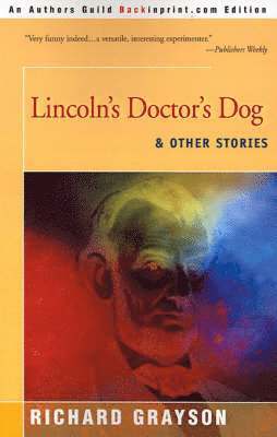 Lincoln's Doctor's Dog (hftad)