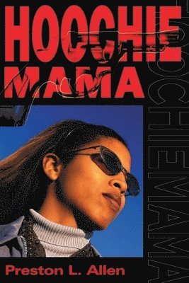 Hoochie Mama (häftad)