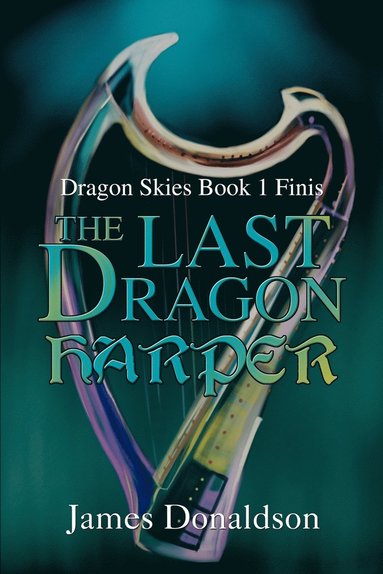 The Last Dragon Harper (hftad)