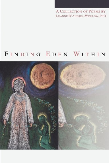 Finding Eden Within (h�ftad)