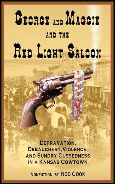 George and Maggie and the Red Light Saloon (hftad)