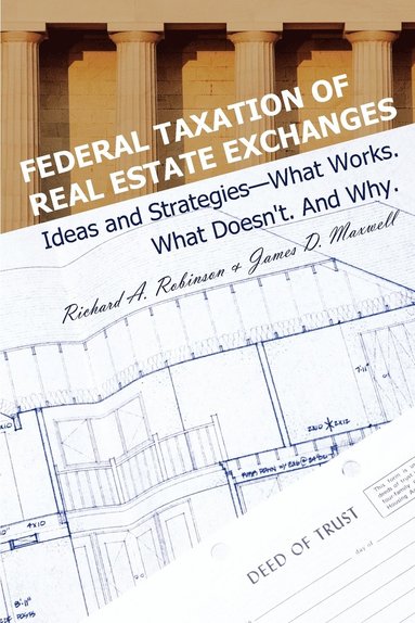 Federal Taxation of Real Estate Exchanges (hftad)