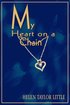 My Heart on a Chain