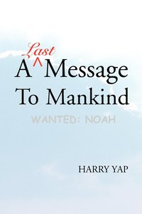 A Last Message to Mankind (häftad)