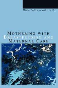 Mothering with Breastfeeding and Maternal Care (hftad)