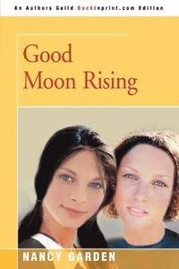 Good Moon Rising (hftad)