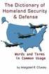 Dictionary of Homeland Security and Defense