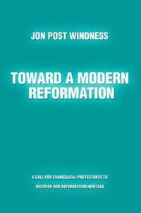 Toward a Modern Reformation (hftad)