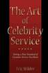 Art of Celebrity Service