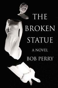 The Broken Statue (häftad)