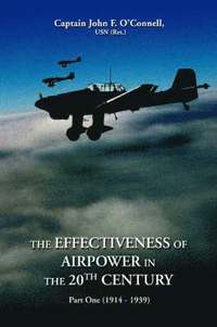 The Effectiveness of Airpower in the 20th Century (hftad)