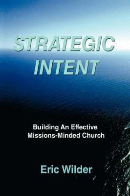 Strategic Intent (inbunden)