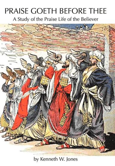 Praise Goeth Before Thee (häftad)