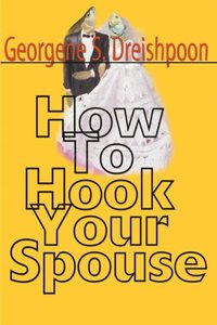 How to Hook Your Spouse (e-bok)