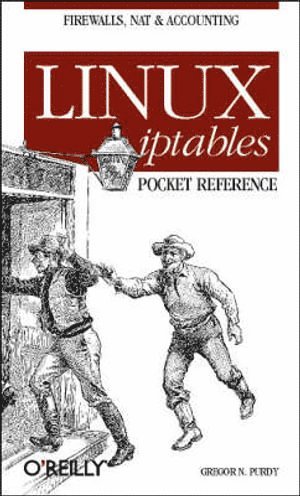 Linux Iptables Pocket Reference (inbunden)
