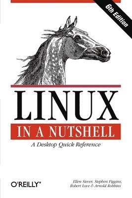 Linux in a Nutshell (häftad)
