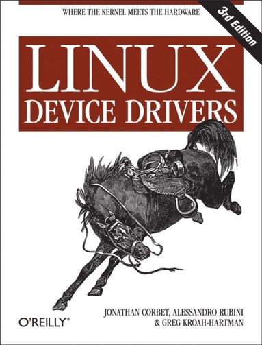 Linux Device Drivers (häftad)