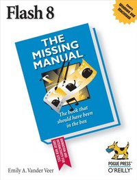 Flash 8: The Missing Manual (e-bok)