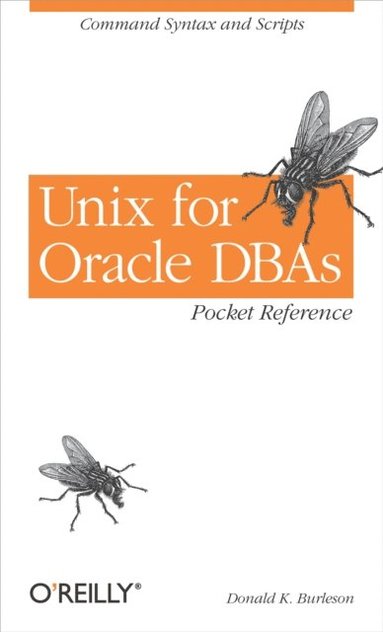 Unix for Oracle DBAs Pocket Reference (inbunden)