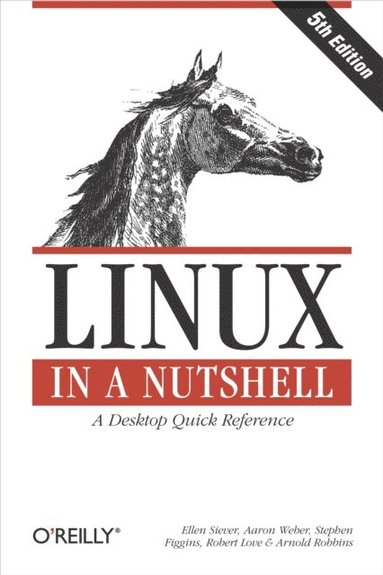 Linux in a Nutshell (häftad)