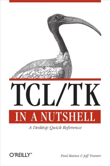 Tcl/Tk in a Nutshell (inbunden)