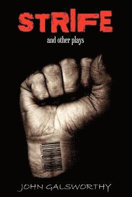 Strife and Other Plays (h�ftad)