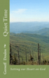Quiet Time: Setting our Heart on God