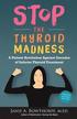 Stop the Thyroid Madness
