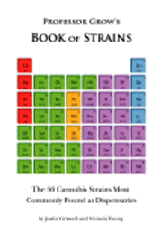 Book of Strains: The 50 Cannabis Strains Most Commonly Found at Dispensaries (häftad)