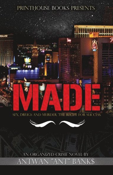 MADE: Sex, Drugs and Murder, The Recipe for Success (hftad)